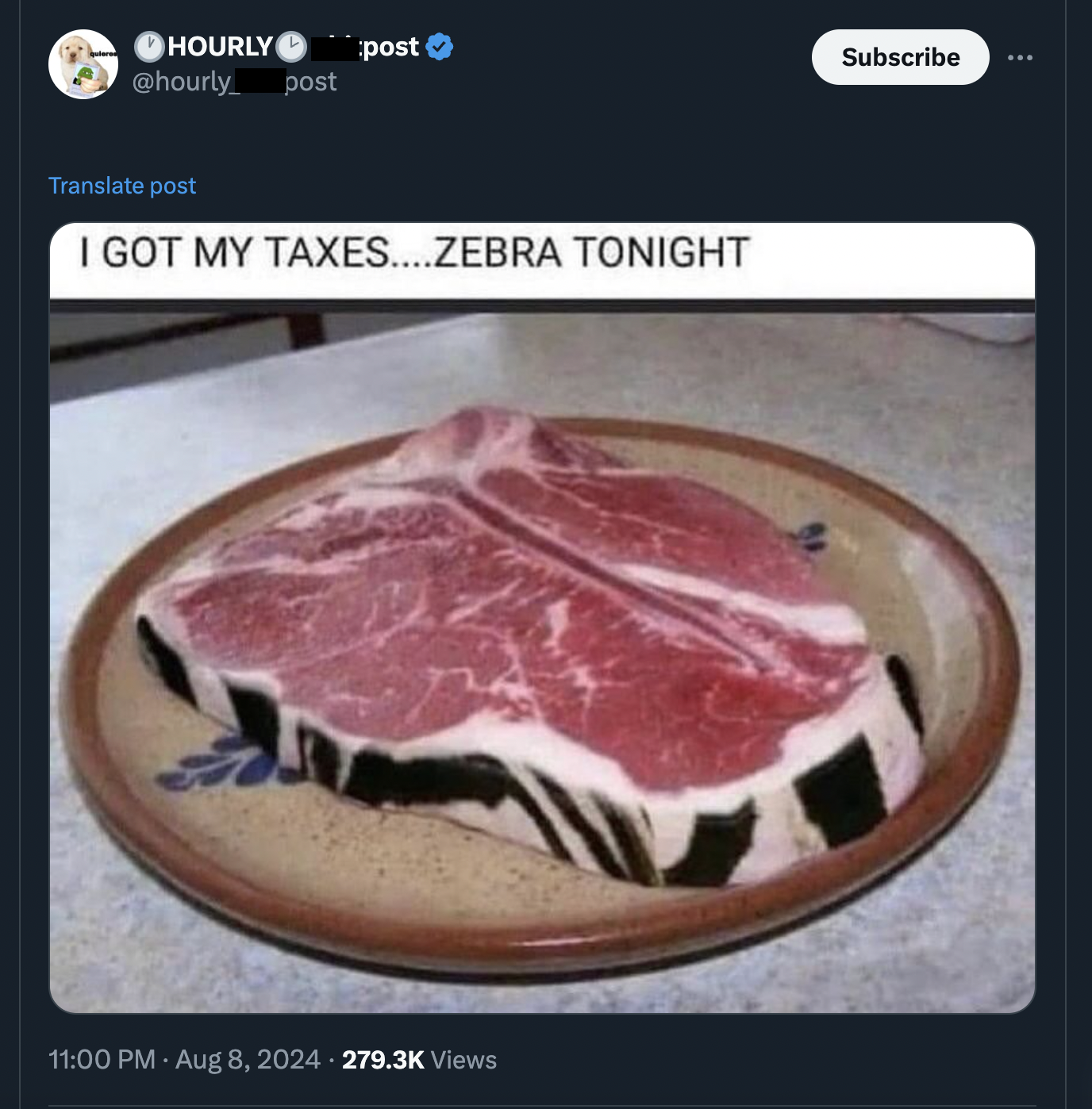 zebra steak meme - Hourly post post Translate post I Got My Taxes....Zebra Tonight Views Subscribe